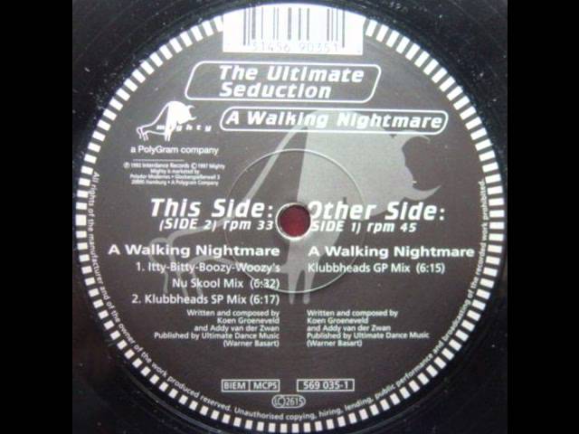 The Ultimate Seduction - A walking Nightmare Klubbheads GP Mix