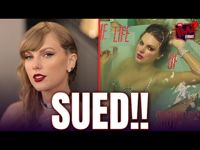 Taylor Swift Sued by Las Vegas Entertainer Over ‘The Life of a Showgirl’ | The TMZ Podcast