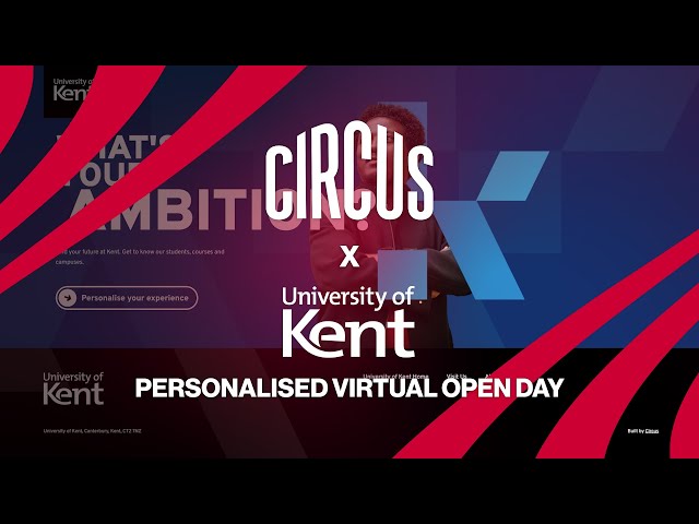 University of Kent - Personalised Virtual Open Day