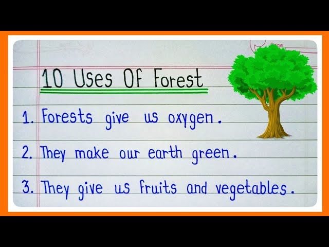 10 Uses of Forest in English | 10 lines on Uses of forest | 10 points About uses of forest essay