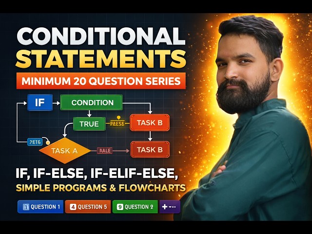🔥Python Conditional Statements Full Chapter | if, if-else, if-elif-else + Flowcharts & Programs
