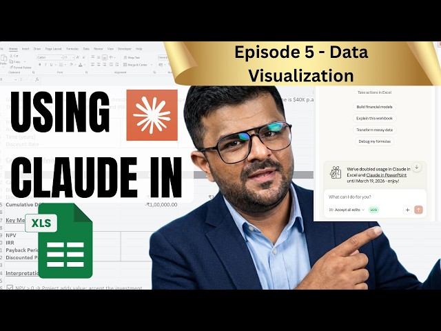 Claude + Excel for Finance | Episode 5 Data Visualization