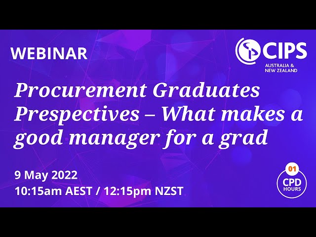 Procurement Graduates Perspectives - What makes a good manager?