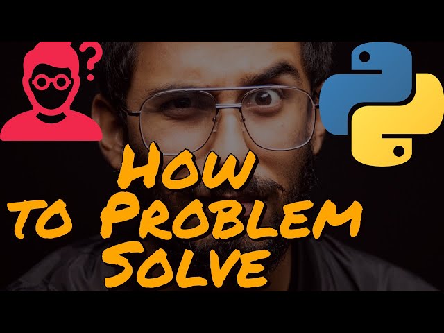 How To Think And Problem Solve In Coding
