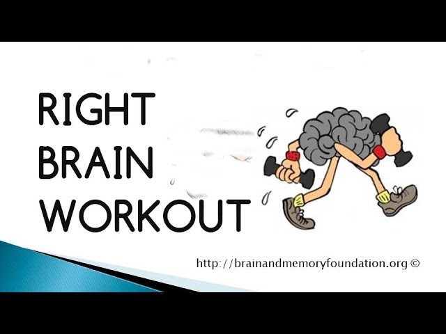 Are you Left Brain? Get more creative with this Right Brain Workout. Improve your memory.