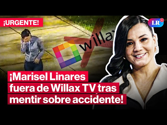 Marisel Linares separada de Willax TV luego de reunirse con Adrián Villar tras atropello fatal #LR