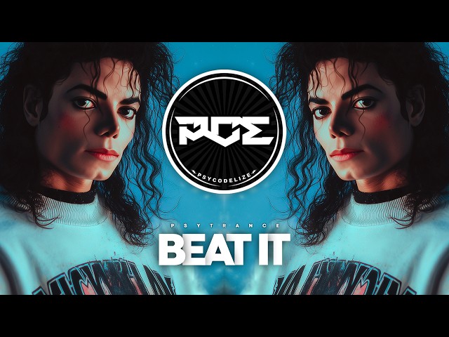 PSYTRANCE ● Michael Jackson - Beat It (Anor Londo Remix) .NV
