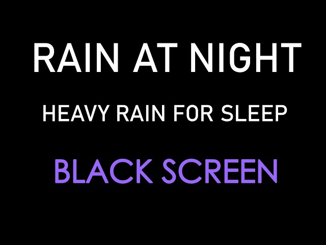 Fall Asleep Fast Tonight with Heavy Rain | Black Screen Calm Relaxation Audio