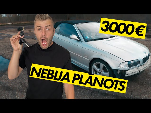 ES NEJAUŠI NOPIRKU BMW KABRIOLETU, BET AR TO VISS NEBEIDZĀS
