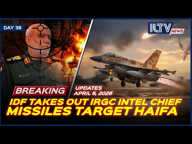 Israel Daily News - April 06, 2026 | Major Blow: Iran Intelligence Chief Reportedly Dead