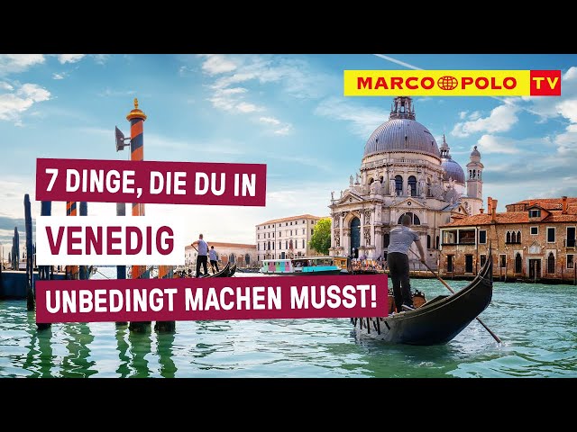 7 things you absolutely have to do in VENICE!