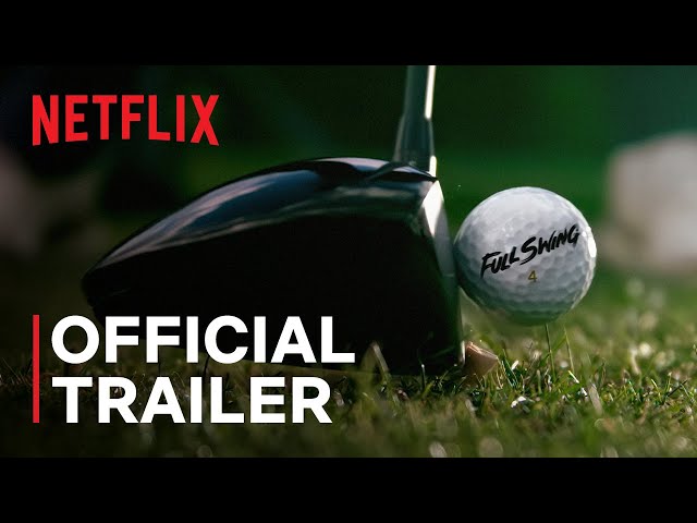Full Swing: Season 4 | Official Trailer | Netflix