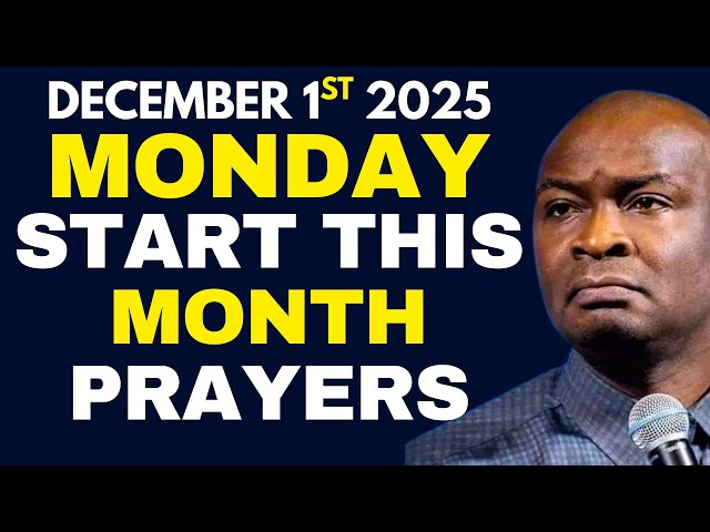 Start THIS MONTH In Power | Monday Morning Prayer For Favor Before End 2025 | Apostle Joshua Selman