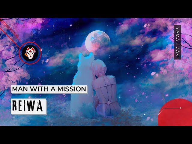 Reiwa - MAN WITH A MISSION feat.  Milet 「Tradução」