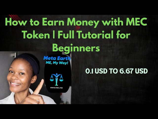 How to Earn Money with MEC Token | Full Tutorial for Beginners