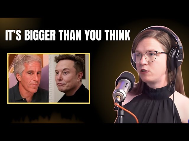 Whitney Webb Exposes the Hidden Ties Between Elon Musk and Jeffrey Epstein
