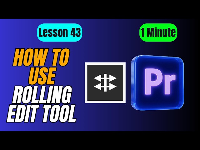 How to Use the Rolling Edit Tool in Adobe Premiere Pro - Lesson 43 Adobe Premiere Pro Tutorial