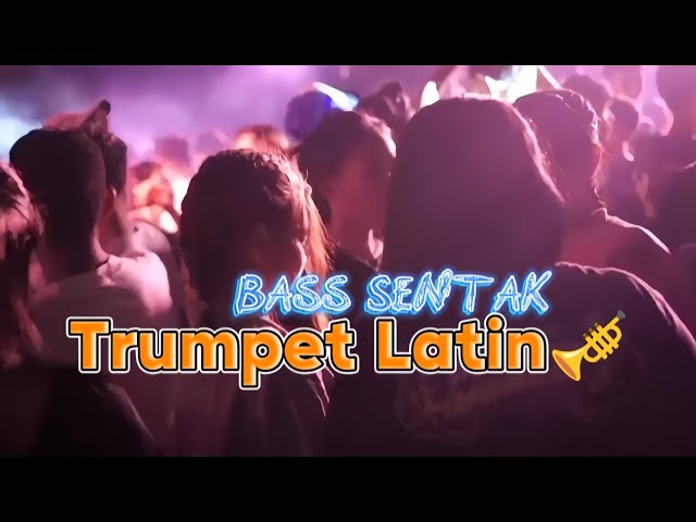 TRUMPET LATIN🎺 - BASS SENTAK - RENS HAPUMBAY