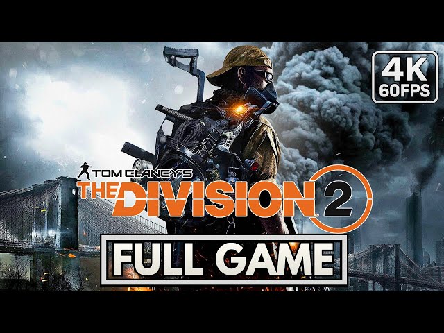 THE DIVISION 2 Gameplay Walkthrough FULL GAME [PS5 4K60FPS]