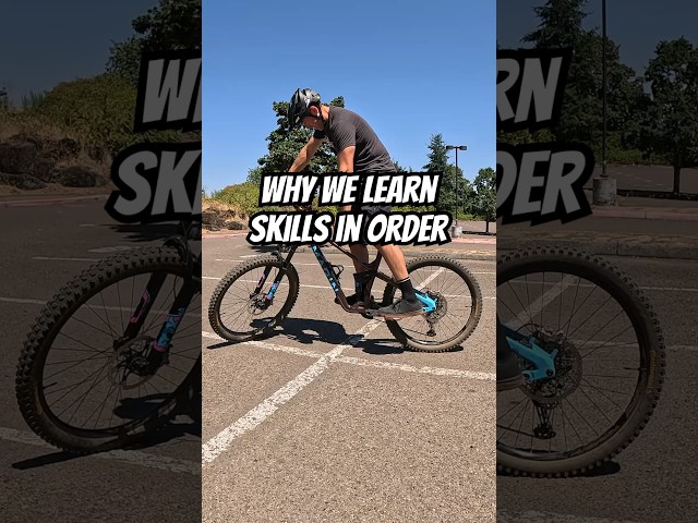 Why We Learn MTB Skills In Order 📈