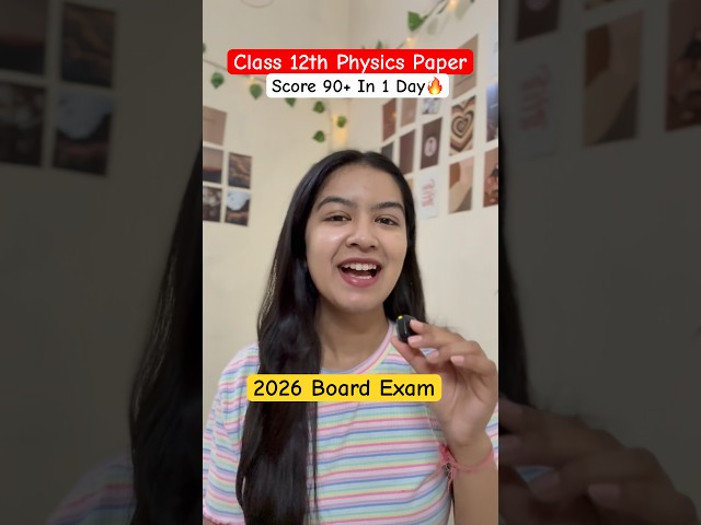 90+ in Physics in 1 Day?!😳Class 12 2026 Boards