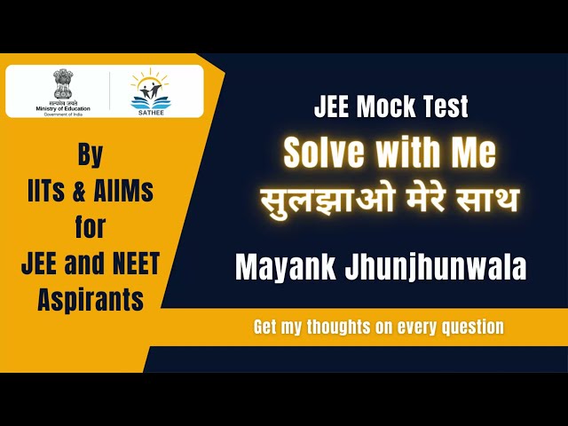 Mayank Jhunjhunwala | JEE | Solve With Me | Mock Test 23 - Chemistry