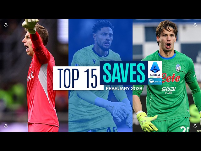 The Top 15 Saves of February | Top Saves | Serie A 2025/26