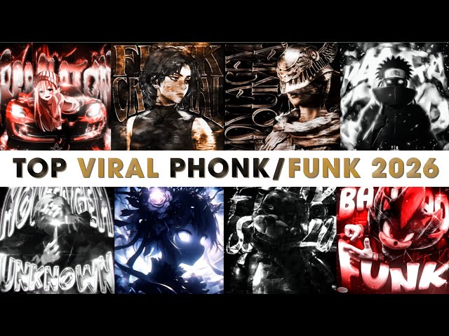 Viral Phonk/Funk Songs 2026 Playlist 🎵