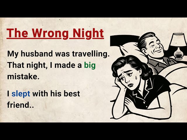 Learn English through Stories Level 3 ⭐ The Wrong Night - Emotional English Story for Listening Prac