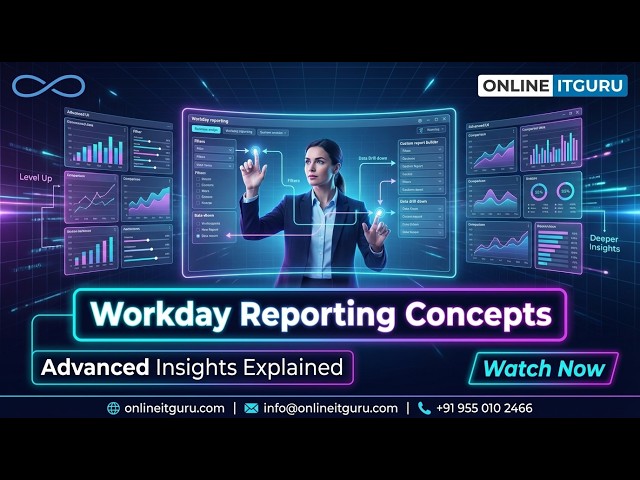 Workday Reporting | Advanced Concepts | Learn From Expert Trainers | OnlineITGuru