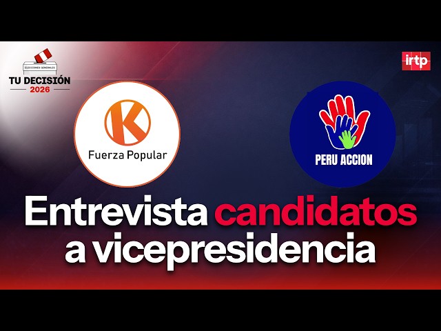 Vice-presidential candidates: Peru Action and Popular Force | “Your decision 2026”