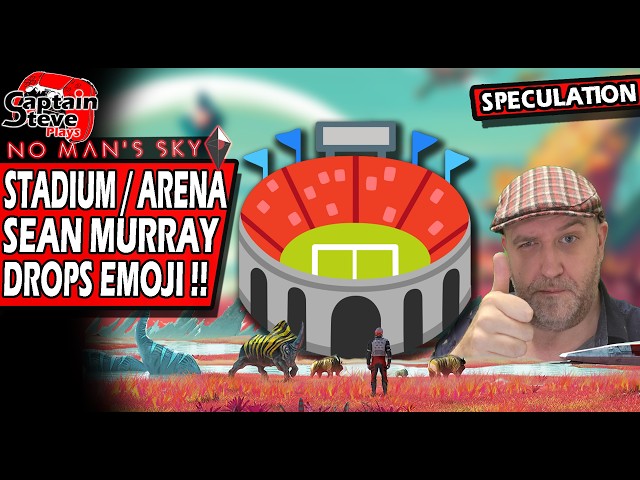 No Man's Sky - Stadium Arena Emoji - Sean Murray Hype Tweet - Speculation Live