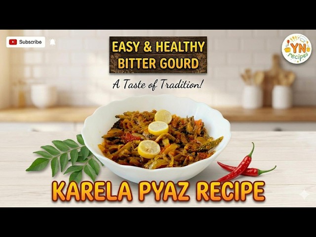 KARELA PYAZ RECIPE | BITTER GOURD WITH ONION | QUICK & EASY