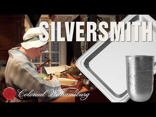 18th-Century Silversmithing at Colonial Williamsburg