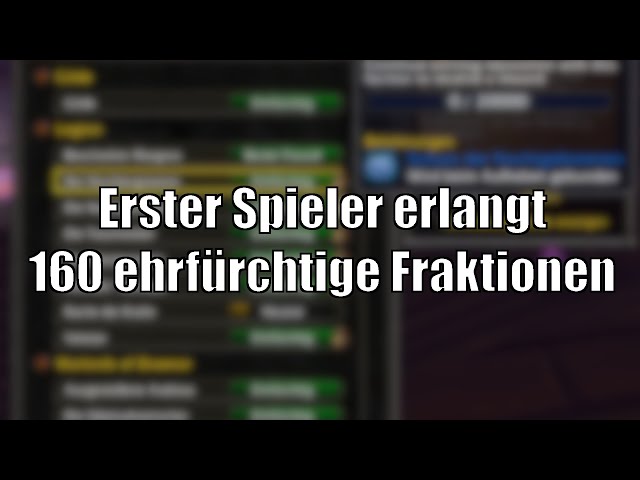 Erster Spieler mit 160 ehrfürchtigen Fraktionen! Vergleicht euch [World of Warcraft: Shadowlands]