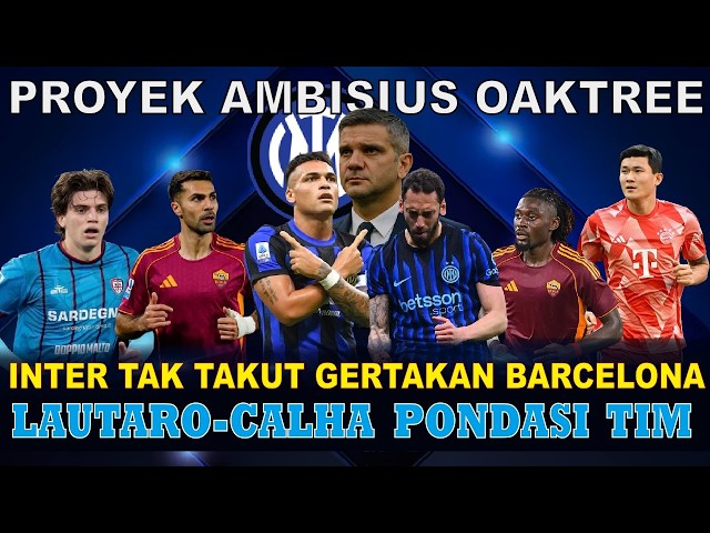 CHIVU WANTS TO KEEP LAUTARO CALHANOGLU - DERBY D’ITALIA FOR ZEKI CELIK - INTER'S AMBITIOUS MOVE