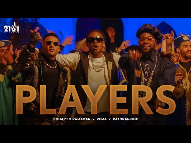 Rema x Mohamed  Ramadan x Patoranking - PLAYERS l Produced by RedOne