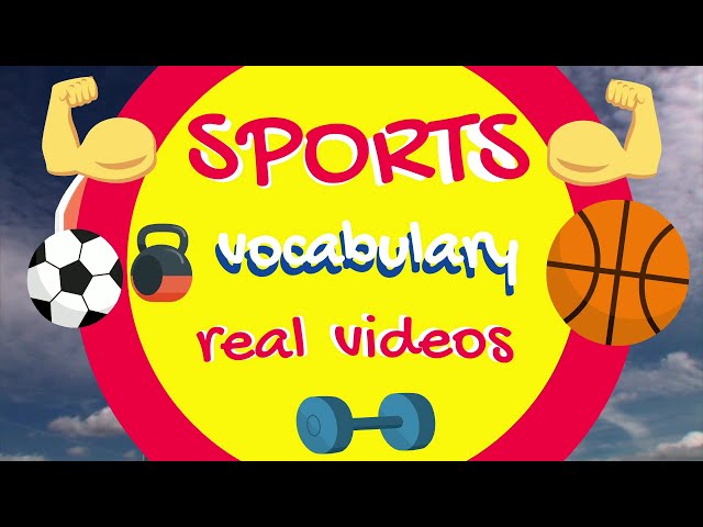 Sports vocabulary real videos