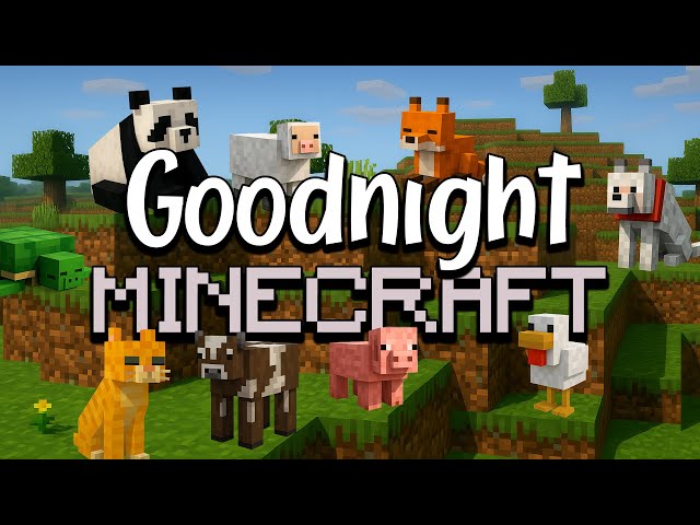 Minecraft Bedtime Story for Kids 🌙 Goodnight Minecraft with 2 Hours of Calm Sleep Music