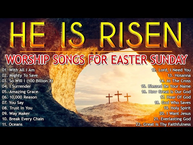 Best Easter 2026 Sunday Worship Songs of All Time ✝️ Christian Songs for Easter 2026 👑 He Is Risen!