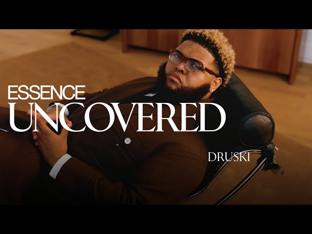 The Business of Being Druski | ESSENCE UnCovered