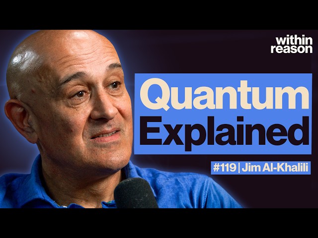 Does Quantum Physics Make Sense Yet? - Jim Al-Khalili
