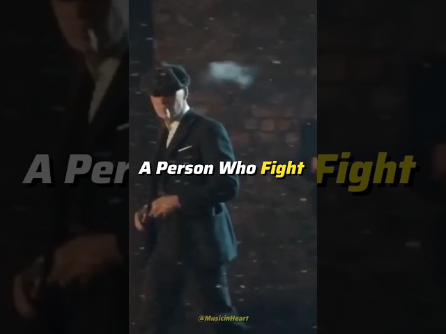 ~sigma🔥~The Person Who Fight With...🔥💯~#motivation #quotes #viral #shorts #thomasshelby