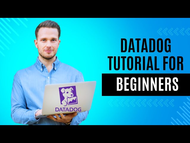 Datadog 101 Course | Datadog Tutorial for Beginners | SRE | DevOps