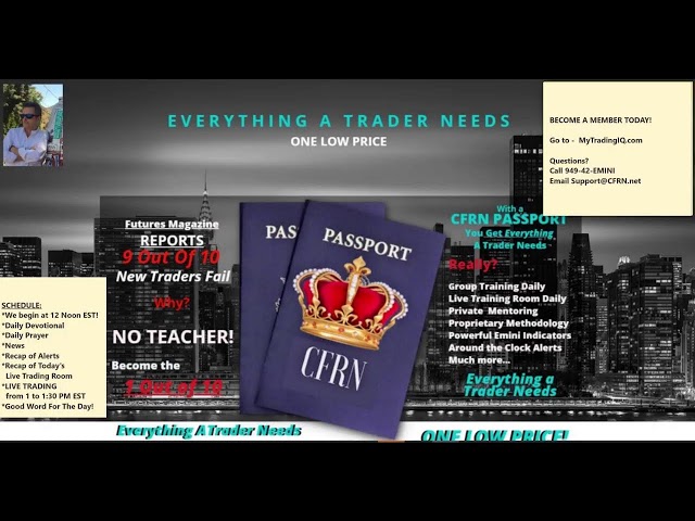 Devotional / News / Recap / Live Emini Futures Trading