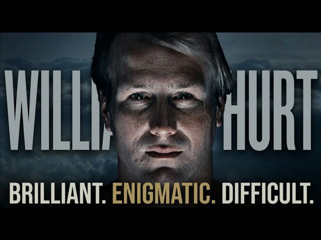 What Really Happened To William Hurt?