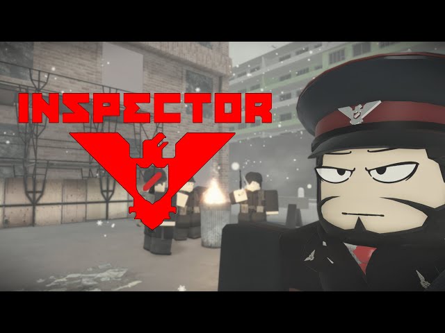 INSPECTOR - ROBLOX PAPERS PLEASE MOVIE