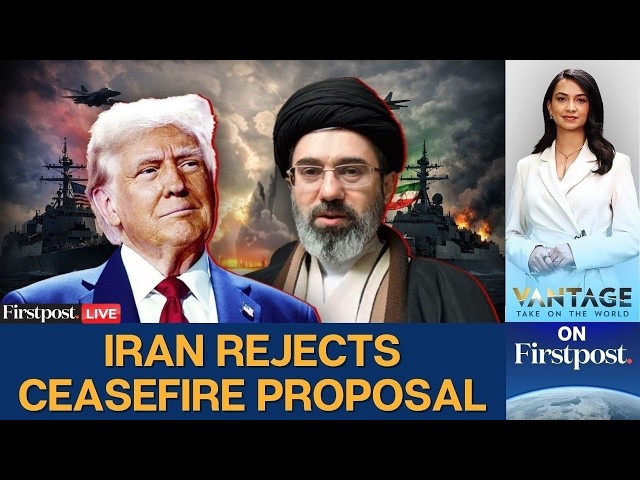 US Iran War LIVE: Iran Rejects Ceasefire Proposal Despite Trump's Threats | Vantage on Firstpost