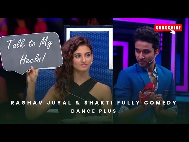 Raghav Juyal & Shakti Mohan's Funniest Moments on Dance Plus 