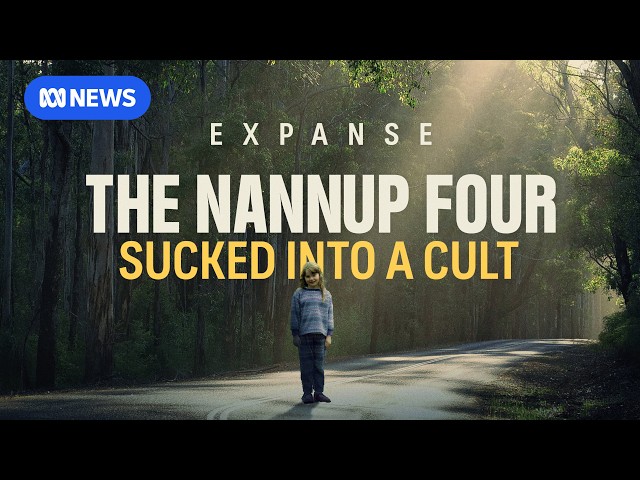 Is my friend in a cult? | Expanse - The Nannup Four - Episode 2